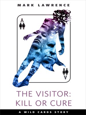 cover image of The Visitor: Kill or Cure
